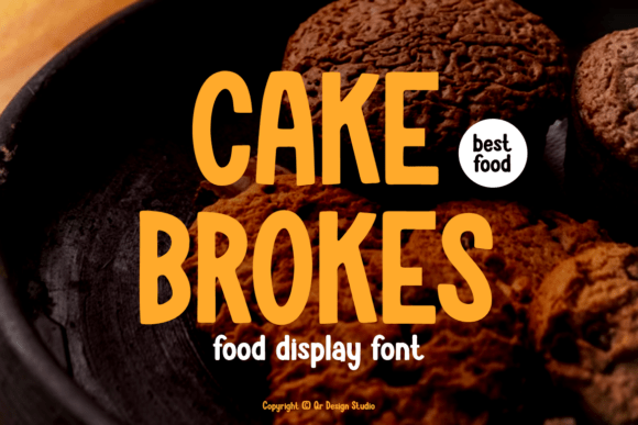 Cake Brokes: The Bold Font for Memorable Food Branding