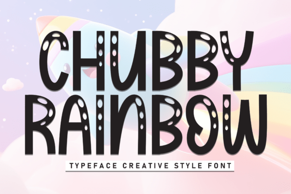 Chubby Rainbow: A Friendly Display Font for Modern Editorial Design