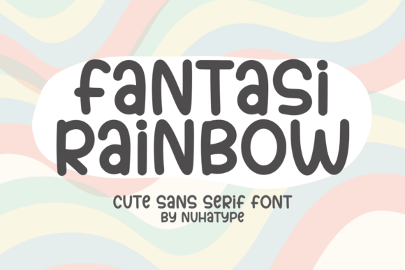 Fantasi Rainbow: A Playful Display Font for Cheerful Campaigns