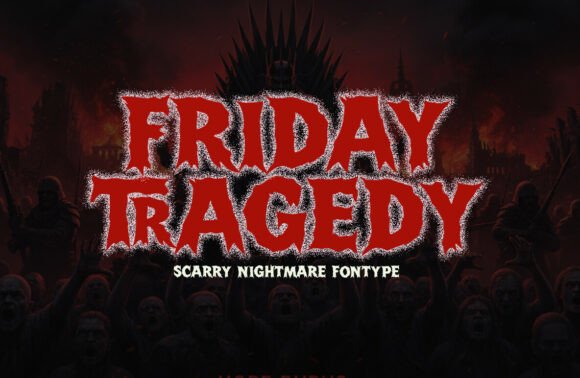 Friday Tragedy: The Perfect Horror Font for Creators