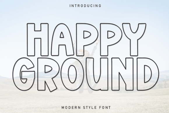 Happy Ground: The Friendly Display Typeface for Modern Campaigns