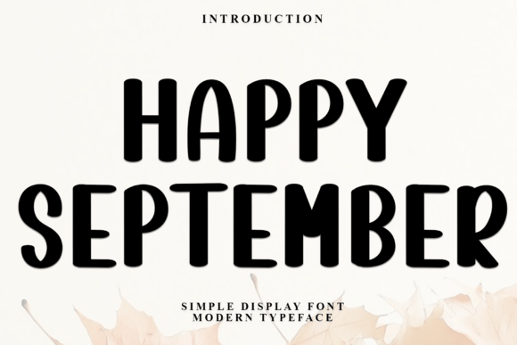 Happy September: The Festive Typeface for Your Holiday Brand