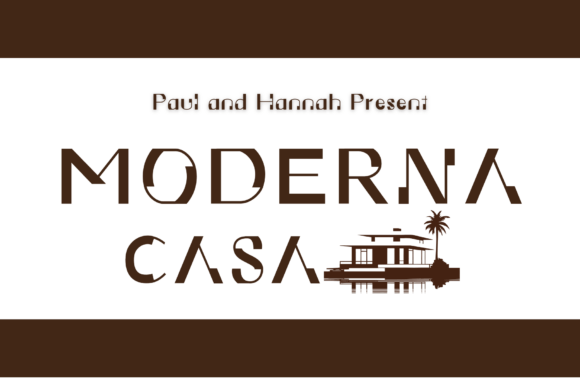 Moderna Casa: A Futuristic Display Font for Architectural Branding