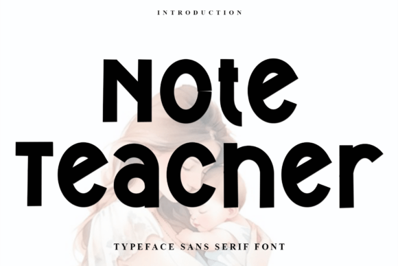 Note Teacher Font: A Creative Typeface for Polished Branding