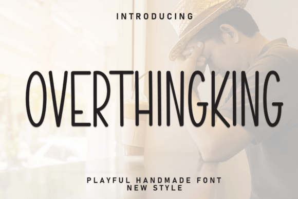 Overthingking: A Friendly Display Font for Modern Web Design