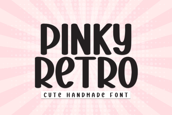 Pinky Retro: The Perfect Display Font for Handmade Branding