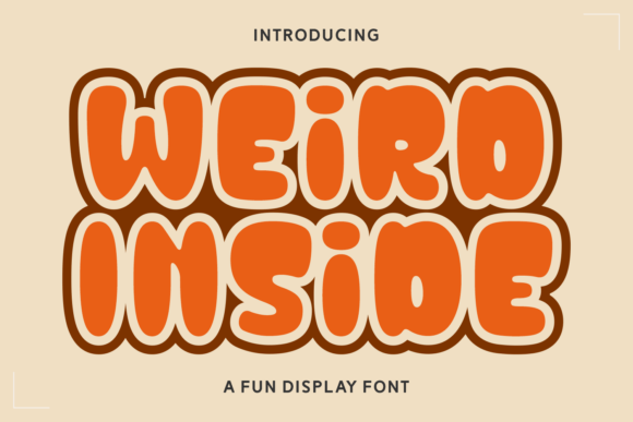 Weird Inside: The Bold Display Font for Handmade Creators